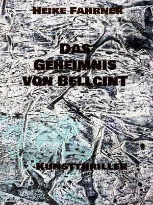 cover image of Das Geheimnis von Bellcint